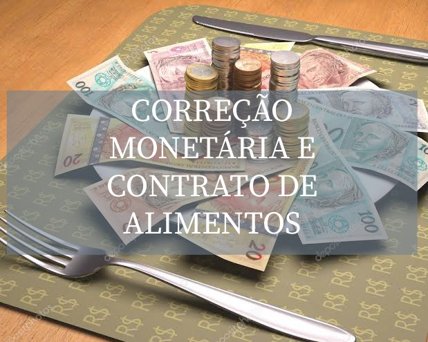 Não há presunção de correção monetária em contrato de alimentos